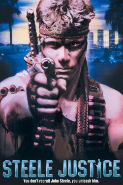 Steele Justice (1987) Steele Justice (1987)