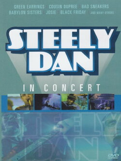 Steely Dan: In Concert (2008) Steely Dan: In Concert (2008)