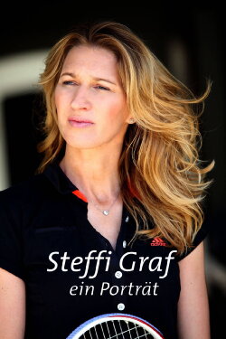 Steffi Graf - Ein Porträt (2012)