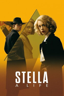 Stella. A Life. (2024) Stella. A Life. (2024)