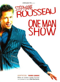 Stéphane Rousseau - One Man Show au Bataclan (2006) Stéphane Rousseau - One Man Show au Bataclan (2006)