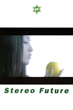 Stereo Future (2001)
