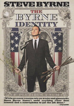 Steve Byrne: The Byrne Identity (2010) Steve Byrne: The Byrne Identity (2010)