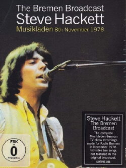 Steve Hackett: The Bremen Broadcast - Musikladen 8th November 1978 (1979) Steve Hackett: The Bremen Broadcast - Musikladen 8th November 1978 (1979)