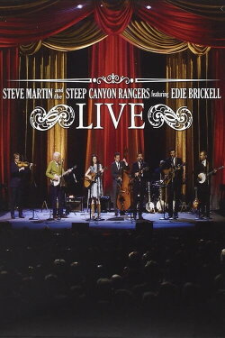Steve Martin and the Steep Canyon Rangers featuring Edie Brickell Live (2014) Steve Martin and the Steep Canyon Rangers featuring Edie Brickell Live (2014)