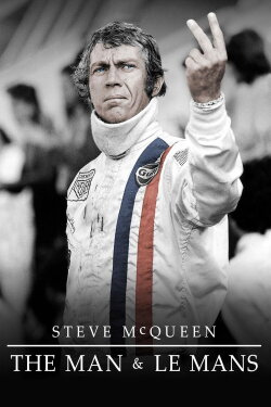 Steve McQueen: The Man & Le Mans (2015)