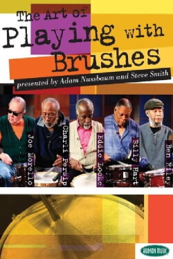 Steve Smith - The Art of Playing with Brushes (2007) Steve Smith - The Art of Playing with Brushes (2007)