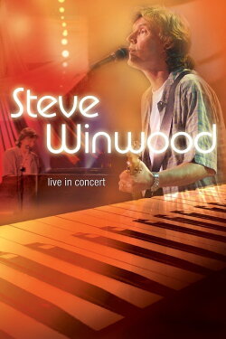 Steve Winwood Live in Concert Soundstage (2005) Steve Winwood Live in Concert Soundstage (2005)