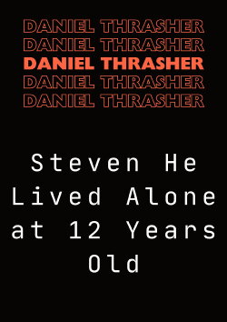 Steven He Lived Alone at 12 Years Old (2024)