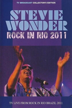 Stevie Wonder live at Rock in Rio 2011 (2011) Stevie Wonder live at Rock in Rio 2011 (2011)