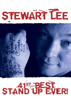 Stewart Lee: 41st Best Stand-Up Ever! (2008) Stewart Lee: 41st Best Stand-Up Ever! (2008)