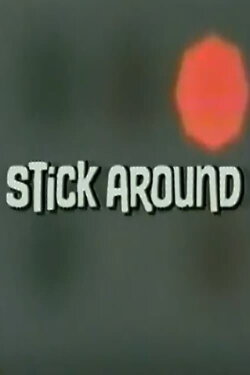 Stick Around (1977)
