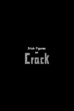 Stick Figures On Crack (2007) Stick Figures On Crack (2007)