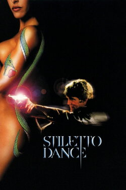 Stiletto Dance (2001) Stiletto Dance (2001)