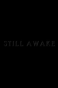 Still Awake (2023)
