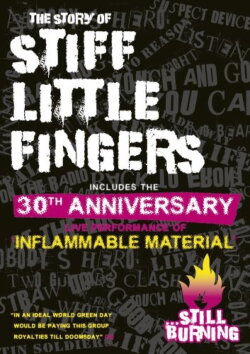 Still Burning: The Story of Stiff Little Fingers (2007) Still Burning: The Story of Stiff Little Fingers (2007)