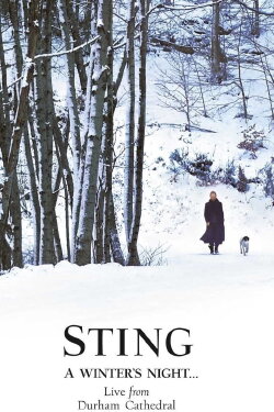 Sting: A Winter's Night...Live From Durham Cathedral (2009) Sting: A Winter's Night...Live From Durham Cathedral (2009)