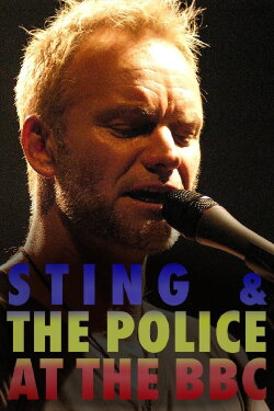 Sting and the Police at the BBC (2024) Sting and the Police at the BBC (2024)