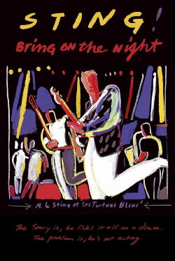 Sting - Bring on the Night (1985) Sting - Bring on the Night (1985)