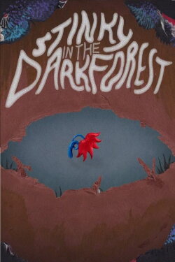 Stinky in the Dark Forest (2022) Stinky in the Dark Forest (2022)