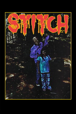 Stitch: The Weymouth Woods Killer (2013) Stitch: The Weymouth Woods Killer (2013)
