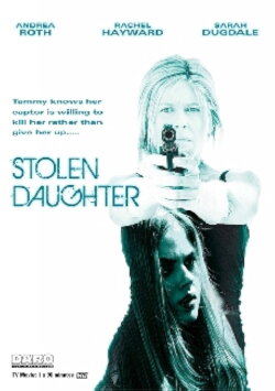 Stolen Daughter (2015) Stolen Daughter (2015)