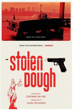 Stolen Dough (2023) Stolen Dough (2023)