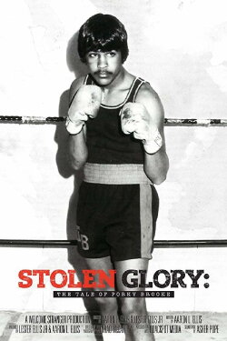 Stolen Glory: The Tale of Porky Brooke (2018)