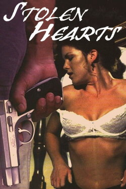 Stolen Hearts (1998) Stolen Hearts (1998)