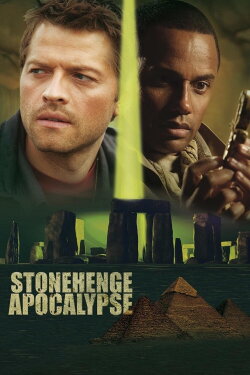 Stonehenge Apocalypse (2010) Stonehenge Apocalypse (2010)