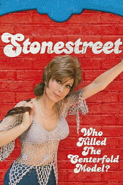 Stonestreet: Who Killed the Centerfold Model? (1977) Stonestreet: Who Killed the Centerfold Model? (1977)