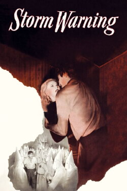 Storm Warning (1951) Storm Warning (1951)