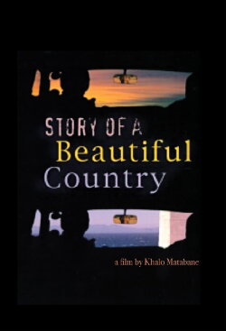 Story Of A Beautiful Country (2004) Story Of A Beautiful Country (2004)