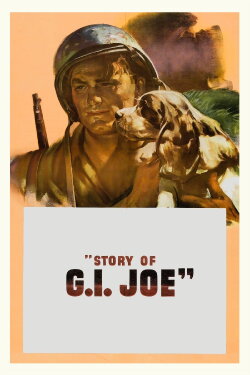 Story of G.I. Joe (1945) Story of G.I. Joe (1945)