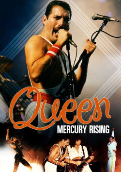 Story Of Queen: Mercury Rising (2011) Story Of Queen: Mercury Rising (2011)