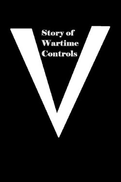 Story of Wartime Controls (1942) Story of Wartime Controls (1942)