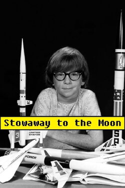 Stowaway to the Moon (1975) Stowaway to the Moon (1975)