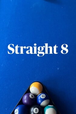 Straight 8 (2023)