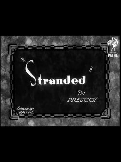 Stranded in Prescot (1932) Stranded in Prescot (1932)