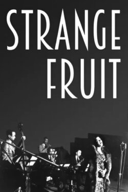 Strange Fruit (2002)