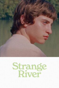 Strange River (2025)