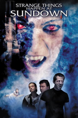 Strange Things Happen at Sundown (2003) Strange Things Happen at Sundown (2003)