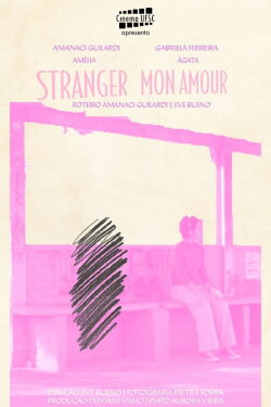 Stranger Mon Amour (2024) Stranger Mon Amour (2024)