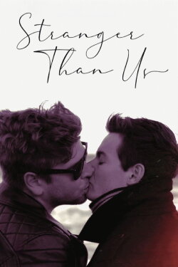 Stranger Than Us (2020)