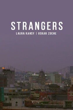 STRANGERS (2019) STRANGERS (2019)