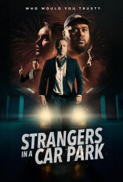 Strangers in a Car Park (2025) Strangers in a Car Park (2025)