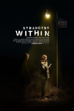 Strangers Within (2017) Strangers Within (2017)