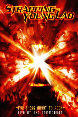 Strapping Young Lad: For Those Aboot to Rock (2004) Strapping Young Lad: For Those Aboot to Rock (2004)