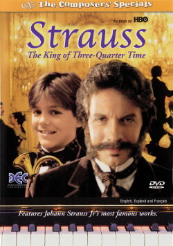 Strauss: The King of Three-Quarter Time (1995) Strauss: The King of Three-Quarter Time (1995)