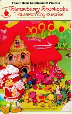 Strawberry Shortcake: Housewarming Surprise (1983) Strawberry Shortcake: Housewarming Surprise (1983)